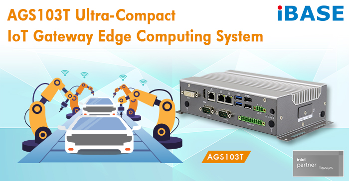 AGS103T Ultra-Compact IoT Gateway Edge Computing System